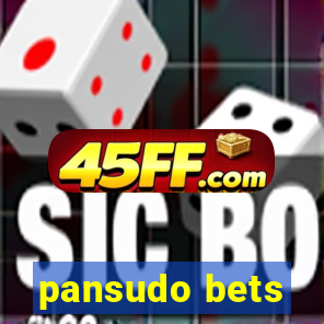 pansudo bets